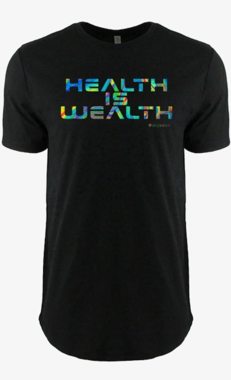 T-Shirts - Health Is Wealth