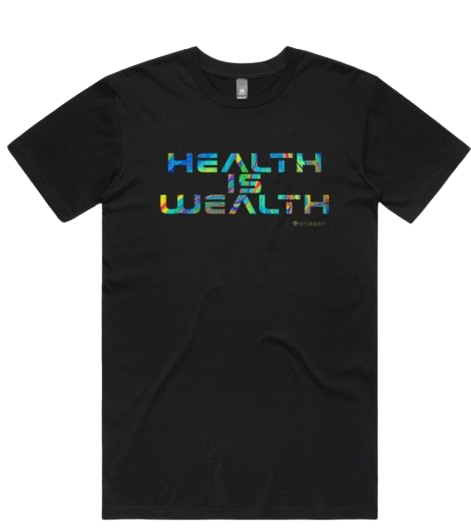 T-Shirts - Health Is Wealth